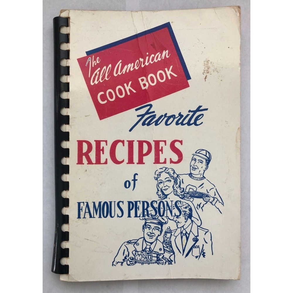 VTG 1954 The All American Cookbook Favorite Recipes Of Famous Persons